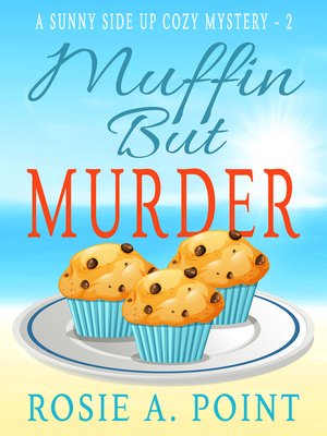cover image of Muffin But Murder